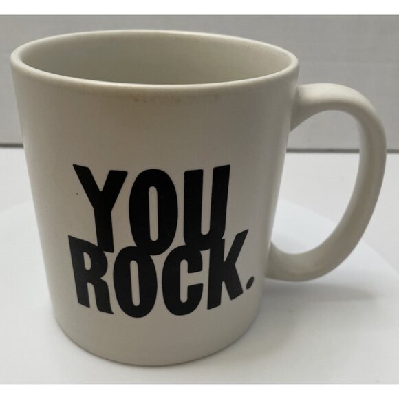 You Rock 14oz Quotable Coffee Mug Ceramic Matte Finish 2011 - EUC - Picture 1 of 9